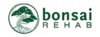 Bonsai Rehab
