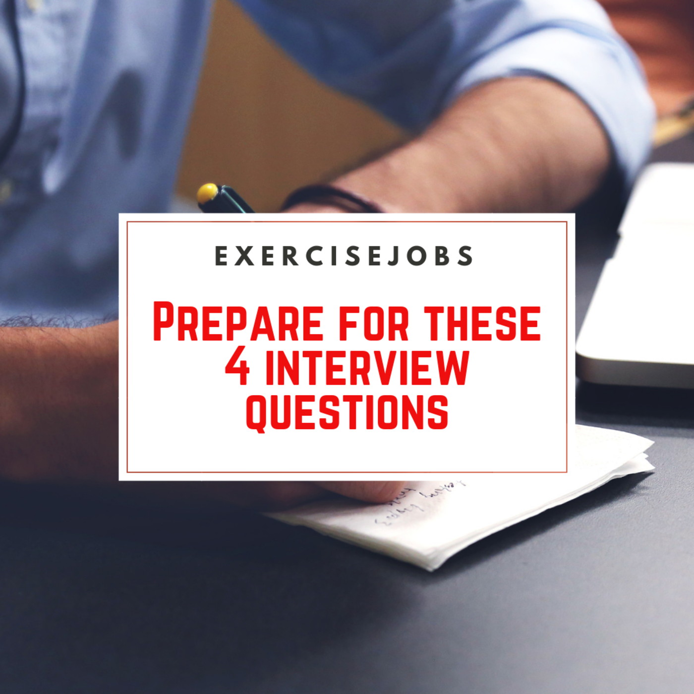 ExerciseJobs - Prepare for These 4 Interview Questions | ExerciseJobs